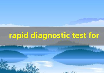  rapid diagnostic test for